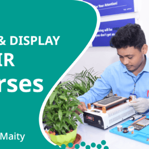 Touch & Display Mobile Repairing Course